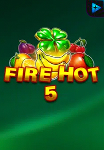 <p>Fire Hot 5</p>